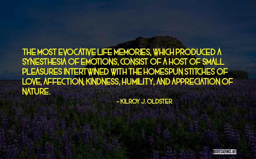 Kindness And Humility Quotes By Kilroy J. Oldster Kindness And Humility Quotes By Kilroy J. Oldster