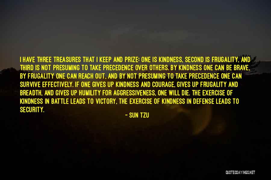 Kindness And Humility Quotes By Sun Tzu