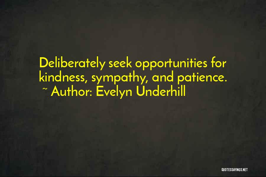 Kindness And Patience Quotes By Evelyn Underhill