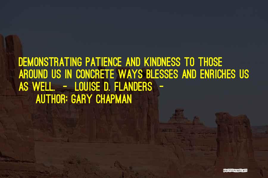 Kindness And Patience Quotes By Gary Chapman