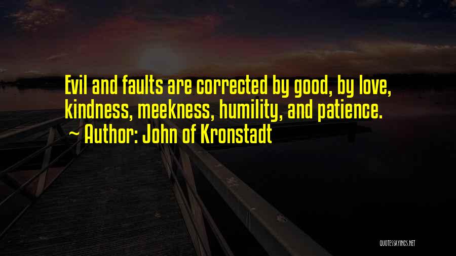 Kindness And Patience Quotes By John Of Kronstadt
