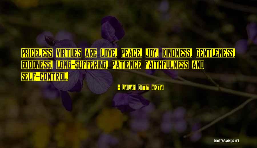 Kindness And Patience Quotes By Lailah Gifty Akita