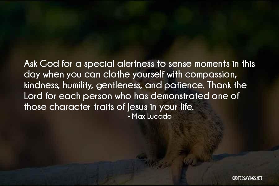 Kindness And Patience Quotes By Max Lucado