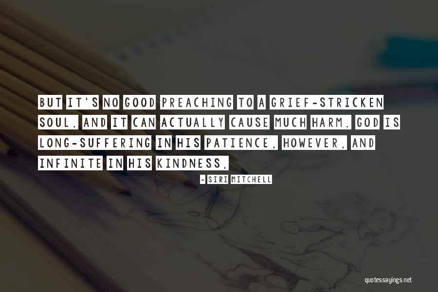 Kindness And Patience Quotes By Siri Mitchell