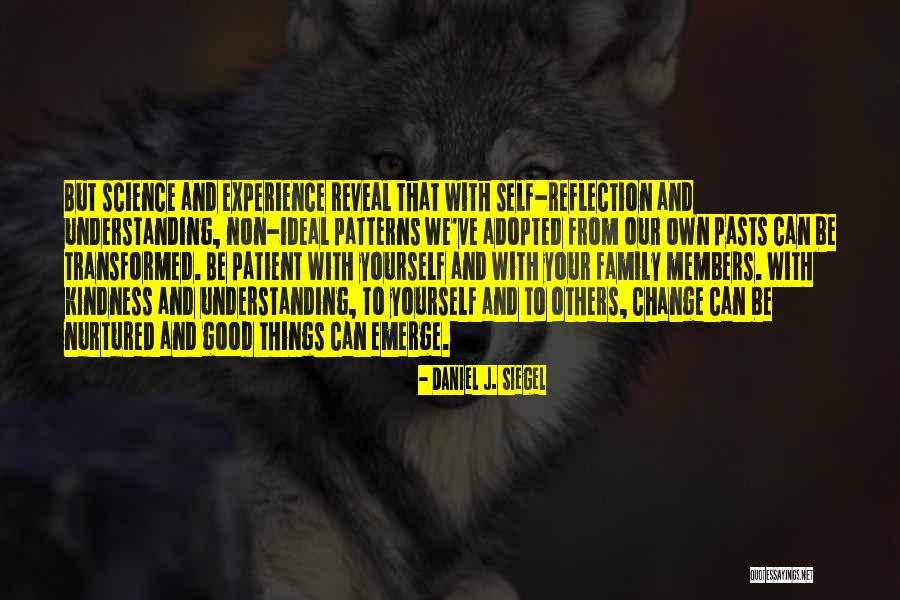 Kindness And Understanding Quotes By Daniel J. Siegel Kindness And Understanding Quotes By Daniel J. Siegel