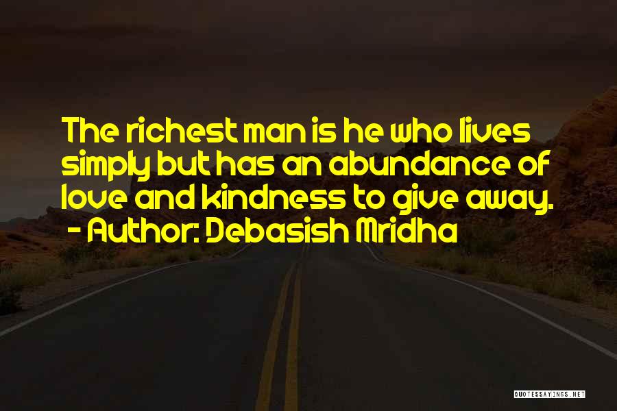 Kindness By Buddha Quotes By Debasish Mridha