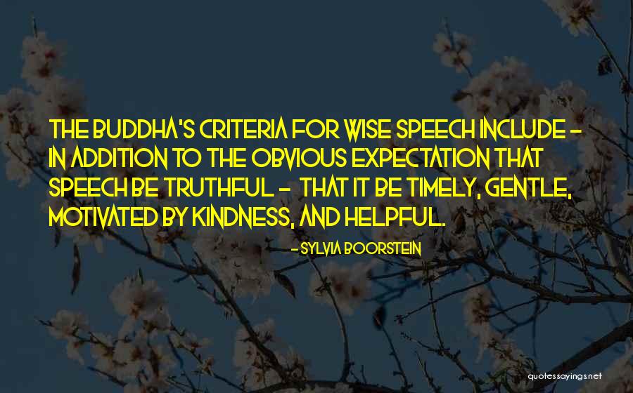 Kindness By Buddha Quotes By Sylvia Boorstein Kindness By Buddha Quotes By Sylvia Boorstein