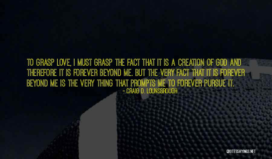 Kindness Christian Quotes By Craig D. Lounsbrough Kindness Christian Quotes By Craig D. Lounsbrough