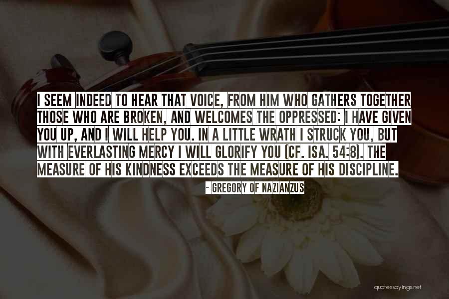 Kindness Christian Quotes By Gregory Of Nazianzus Kindness Christian Quotes By Gregory Of Nazianzus