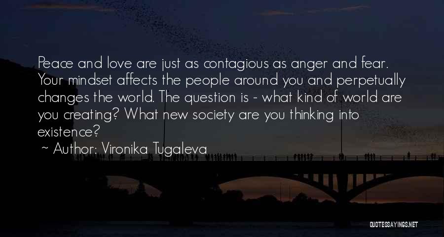 Kindness Contagious Quotes By Vironika Tugaleva