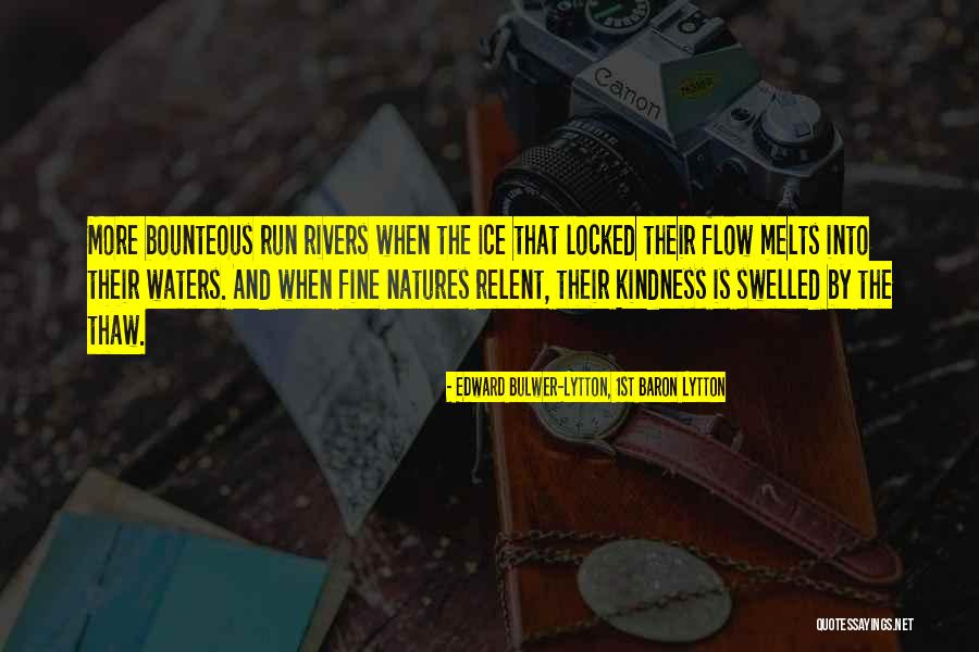Kindness Forgiveness Quotes By Edward Bulwer-Lytton, 1st Baron Lytton Kindness Forgiveness Quotes By Edward Bulwer-Lytton, 1st Baron Lytton