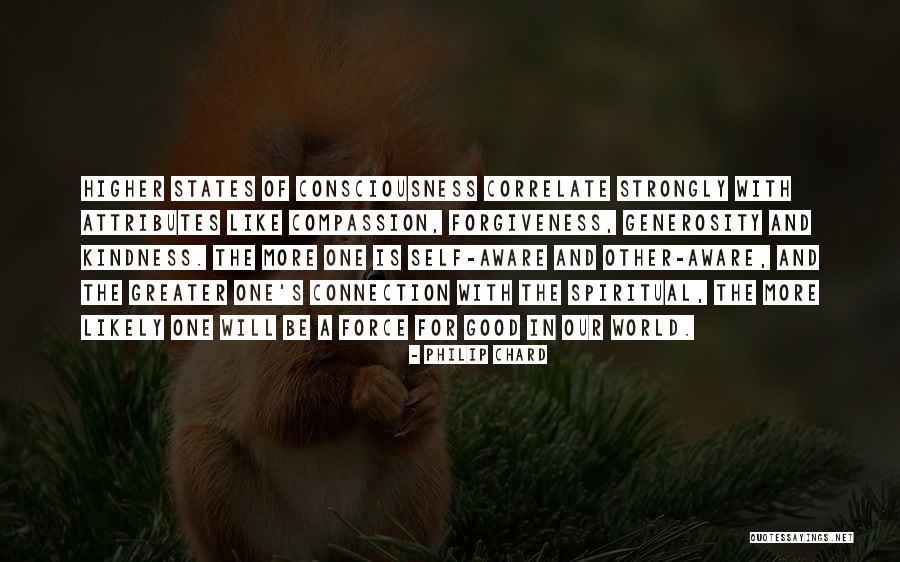 Kindness Forgiveness Quotes By Philip Chard Kindness Forgiveness Quotes By Philip Chard