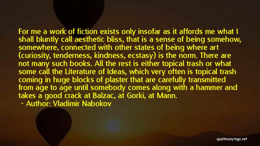 Kindness From Books Quotes By Vladimir Nabokov