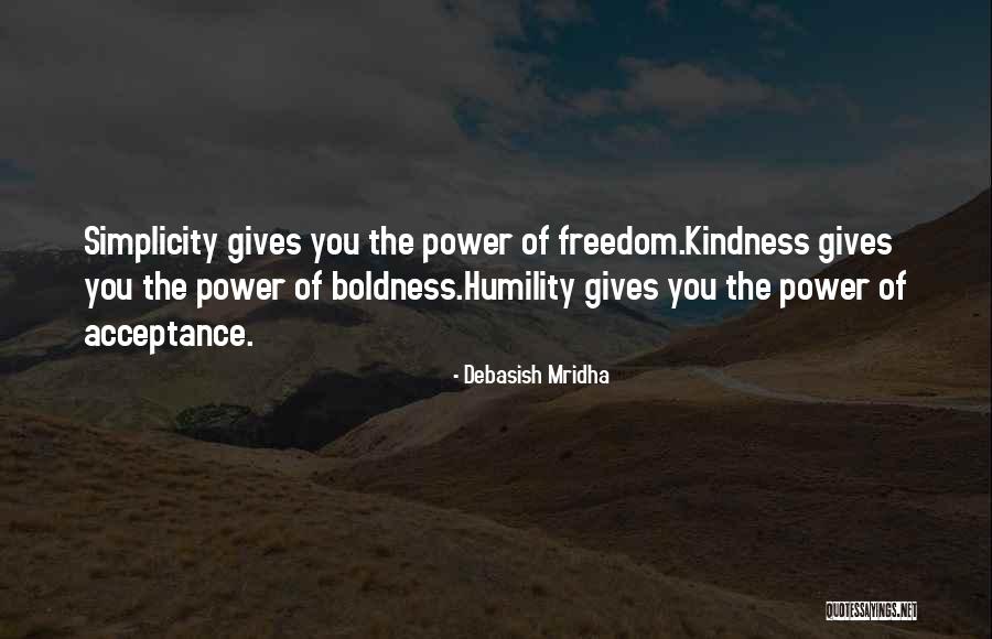 Kindness Happiness Quotes By Debasish Mridha Kindness Happiness Quotes By Debasish Mridha