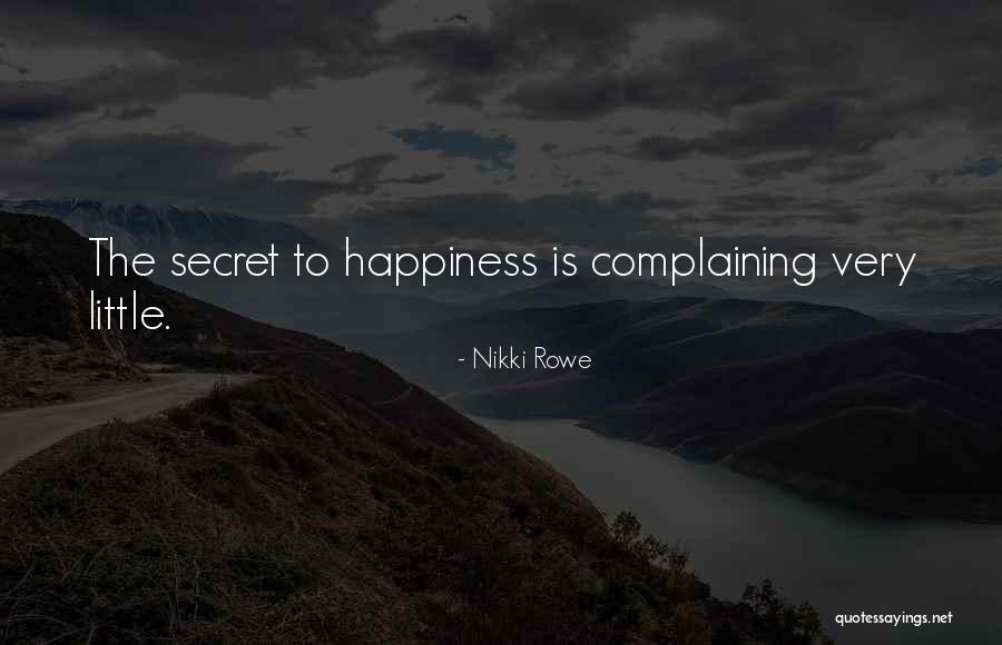 Kindness Happiness Quotes By Nikki Rowe Kindness Happiness Quotes By Nikki Rowe