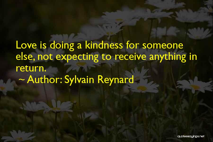 Kindness In Return Quotes By Sylvain Reynard