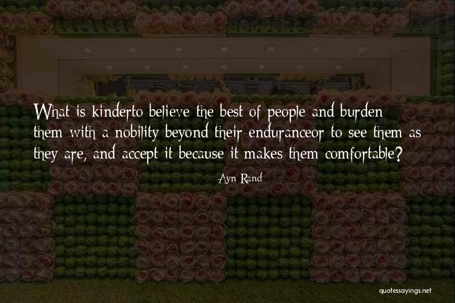 Kindness Is The Best Quotes By Ayn Rand Kindness Is The Best Quotes By Ayn Rand