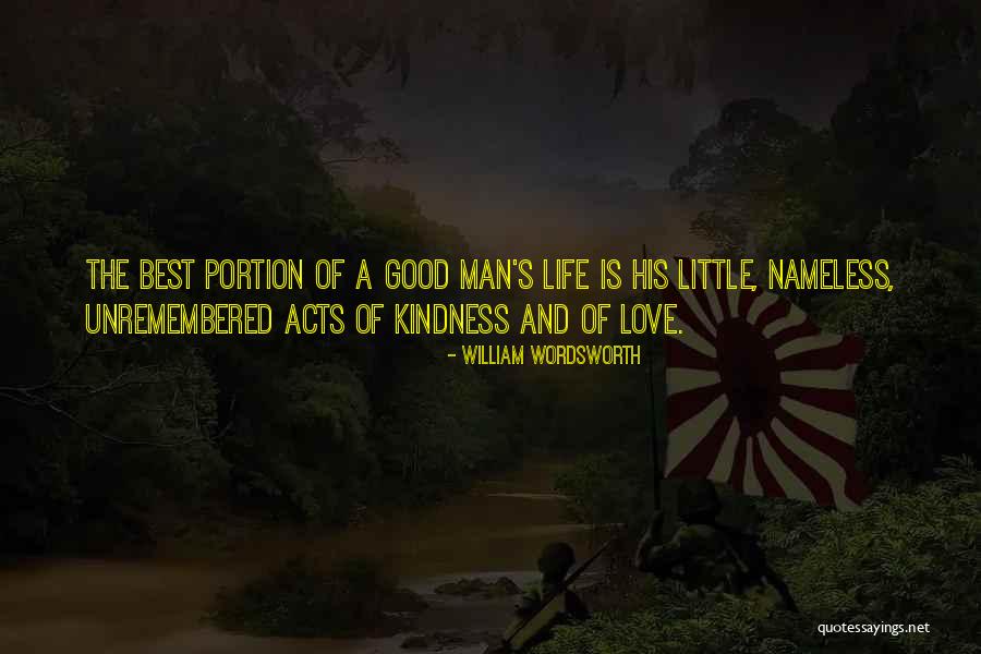 Kindness Is The Best Quotes By William Wordsworth Kindness Is The Best Quotes By William Wordsworth