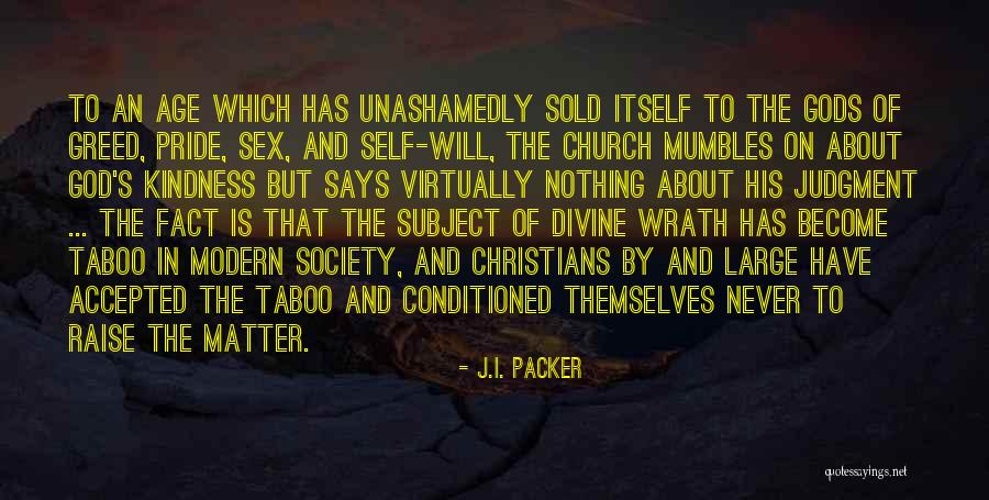 Kindness Of God Quotes By J.I. Packer Kindness Of God Quotes By J.I. Packer