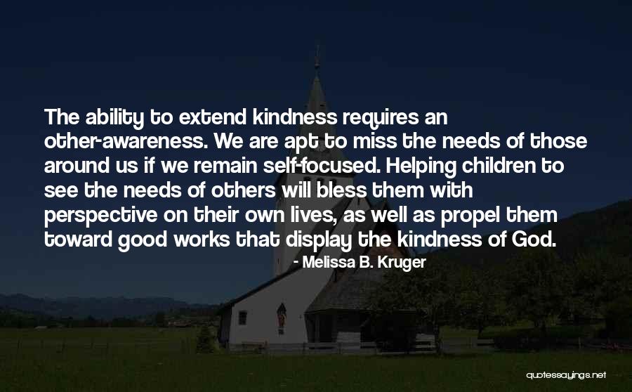 Kindness Of God Quotes By Melissa B. Kruger Kindness Of God Quotes By Melissa B. Kruger