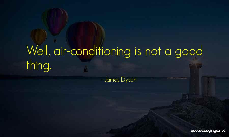Kindness Of Holy Prophet Quotes By James Dyson