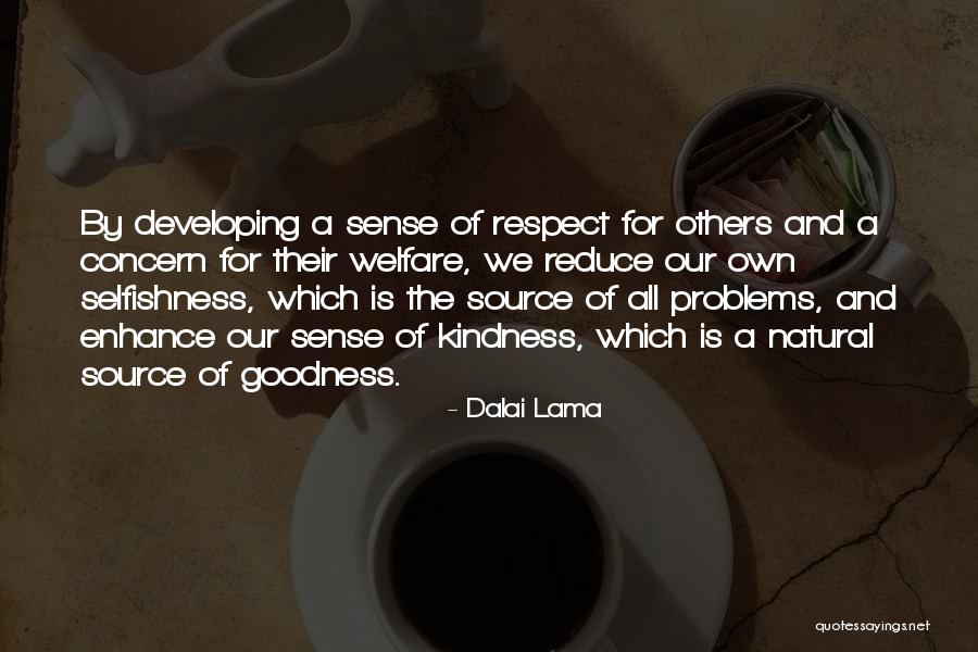 Kindness Of Others Quotes By Dalai Lama