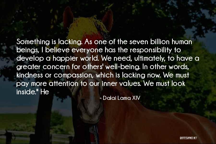 Kindness Of Others Quotes By Dalai Lama XIV Kindness Of Others Quotes By Dalai Lama XIV