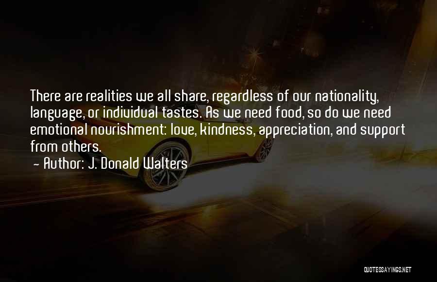 Kindness Of Others Quotes By J. Donald Walters