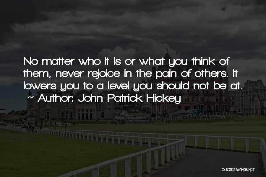 Kindness Of Others Quotes By John Patrick Hickey