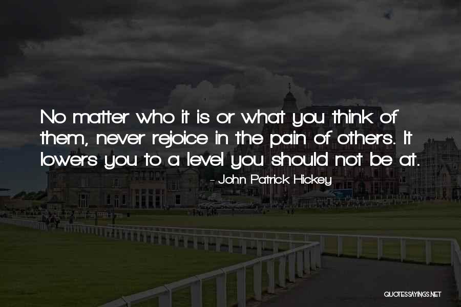 Kindness Of Others Quotes By John Patrick Hickey