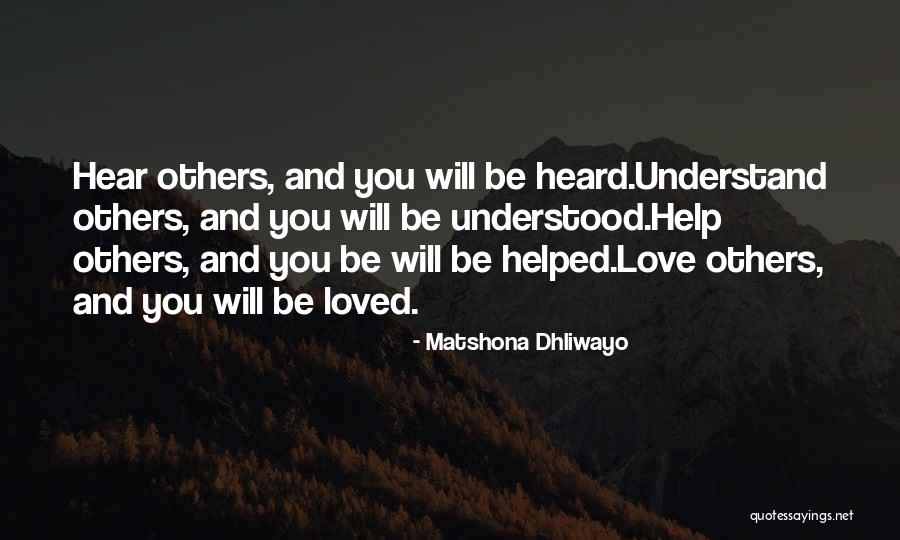 Kindness Of Others Quotes By Matshona Dhliwayo