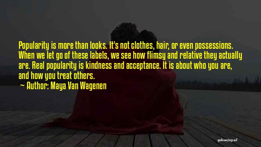 Kindness Of Others Quotes By Maya Van Wagenen