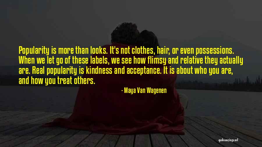 Kindness Of Others Quotes By Maya Van Wagenen