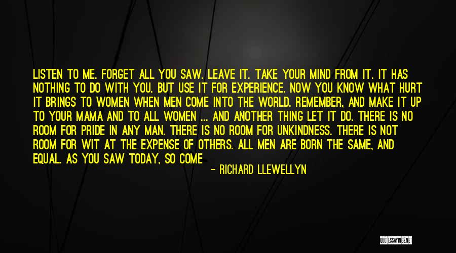 Kindness Of Others Quotes By Richard Llewellyn Kindness Of Others Quotes By Richard Llewellyn