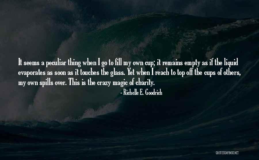 Kindness Of Others Quotes By Richelle E. Goodrich