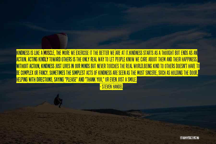 Kindness Of Others Quotes By Steven Handel Kindness Of Others Quotes By Steven Handel