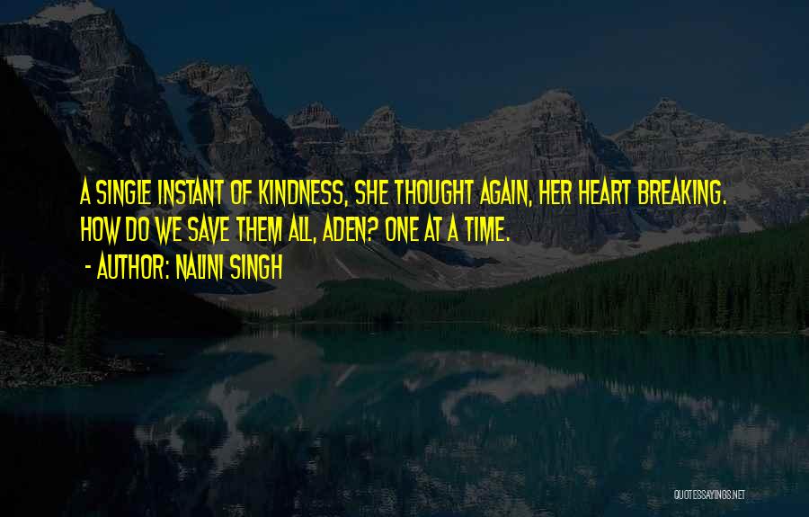 Kindness Quotes By Nalini Singh