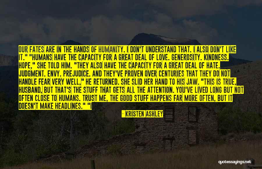 Kindness Returned Quotes By Kristen Ashley Kindness Returned Quotes By Kristen Ashley
