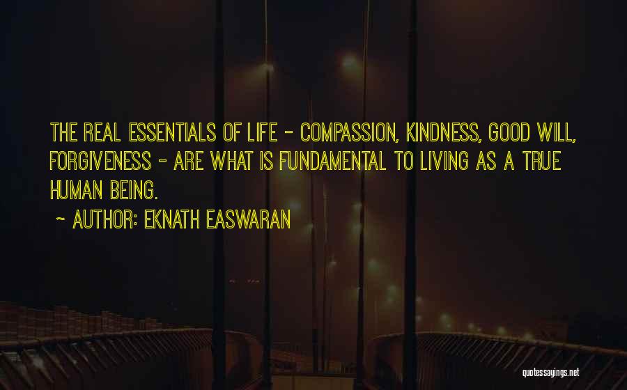 Kindness To All Living Things Quotes By Eknath Easwaran