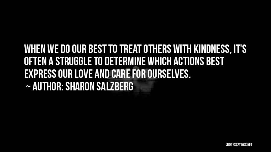 Kindness To Others Quotes By Sharon Salzberg