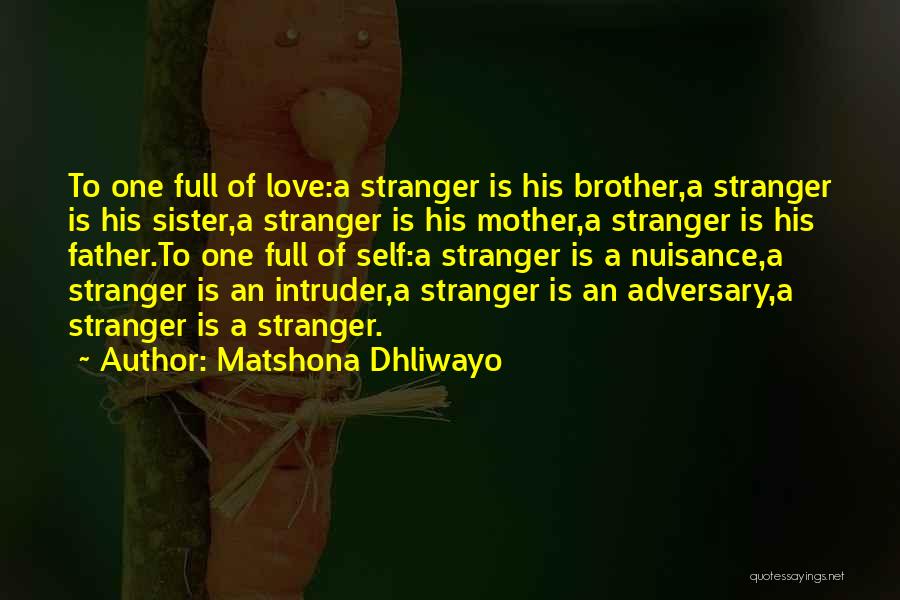 Kindness To Strangers Quotes By Matshona Dhliwayo