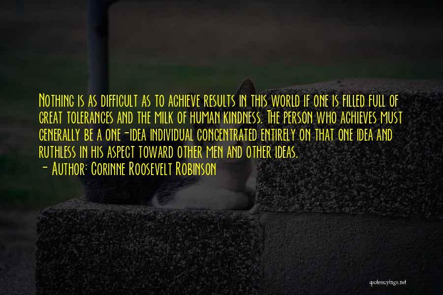 Kindness Toward Others Quotes By Corinne Roosevelt Robinson