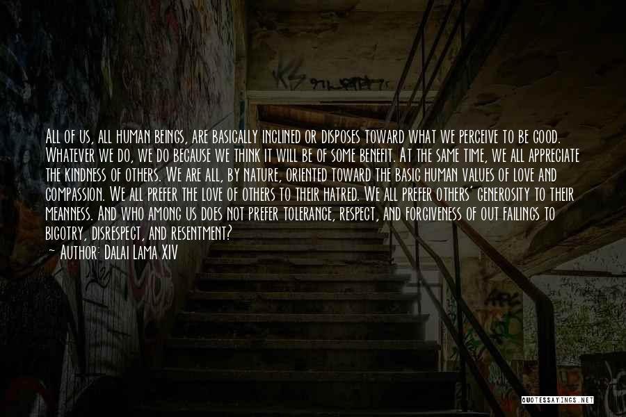 Kindness Toward Others Quotes By Dalai Lama XIV Kindness Toward Others Quotes By Dalai Lama XIV