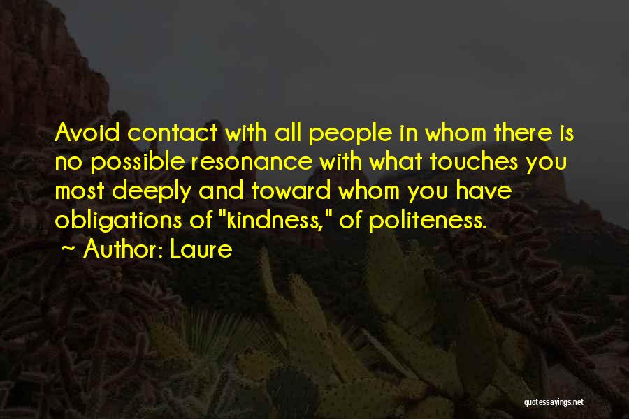 Kindness Toward Others Quotes By Laure Kindness Toward Others Quotes By Laure