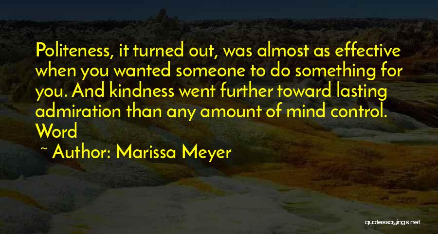 Kindness Toward Others Quotes By Marissa Meyer