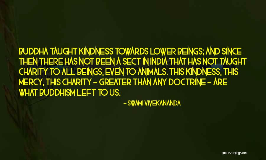 Kindness Towards Animals Quotes By Swami Vivekananda Kindness Towards Animals Quotes By Swami Vivekananda