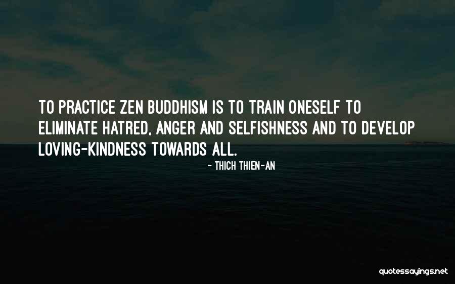 Kindness Towards Others Quotes By Thich Thien-An Kindness Towards Others Quotes By Thich Thien-An