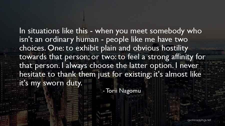 Kindness Towards Others Quotes By Torii Nagomu Kindness Towards Others Quotes By Torii Nagomu
