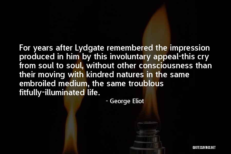 Kindred Kindred Quotes By George Eliot