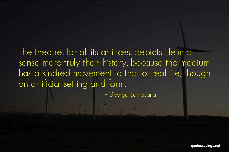 Kindred Kindred Quotes By George Santayana